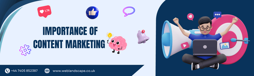 Discover the Importance of Content Marketing