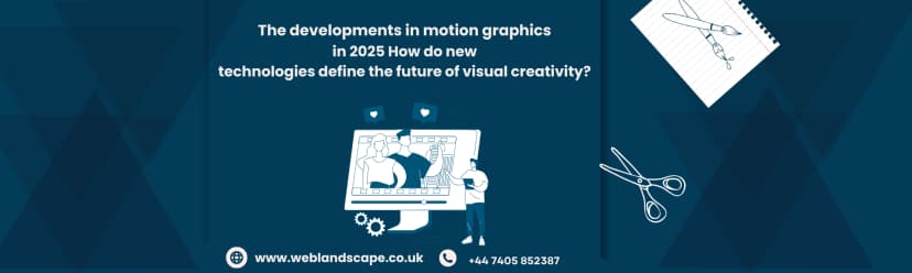 Motion Graphics Evolution in 2025