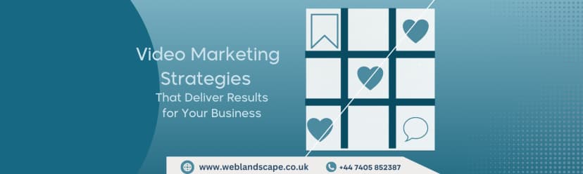 Video Marketing Strategies That Deliver Results for Your Business